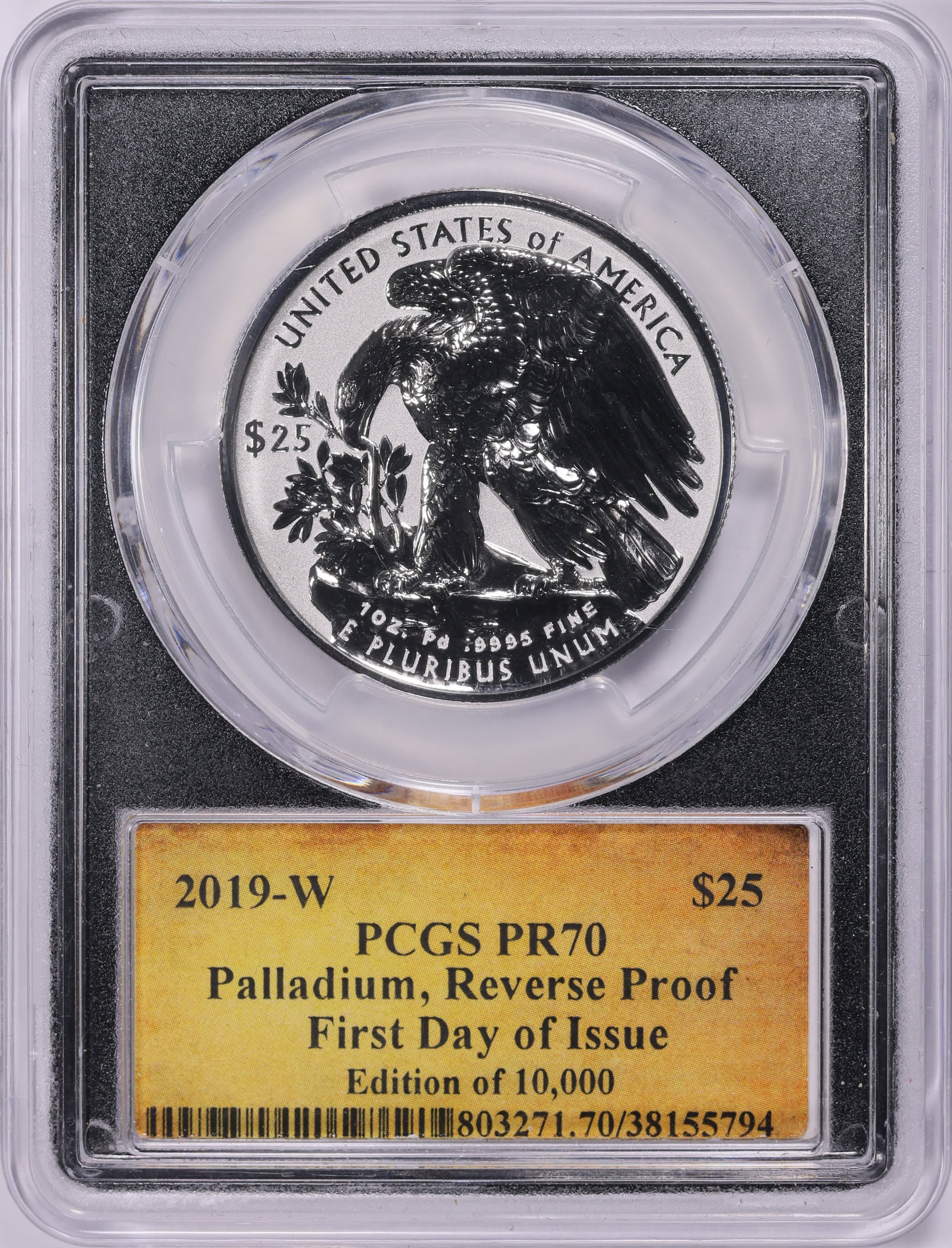 2019-W $25 American Liberty Palladium Reverse Proof First Day of Issue PCGS Proof-70 (Thomas S. Cleveland Signed Label)