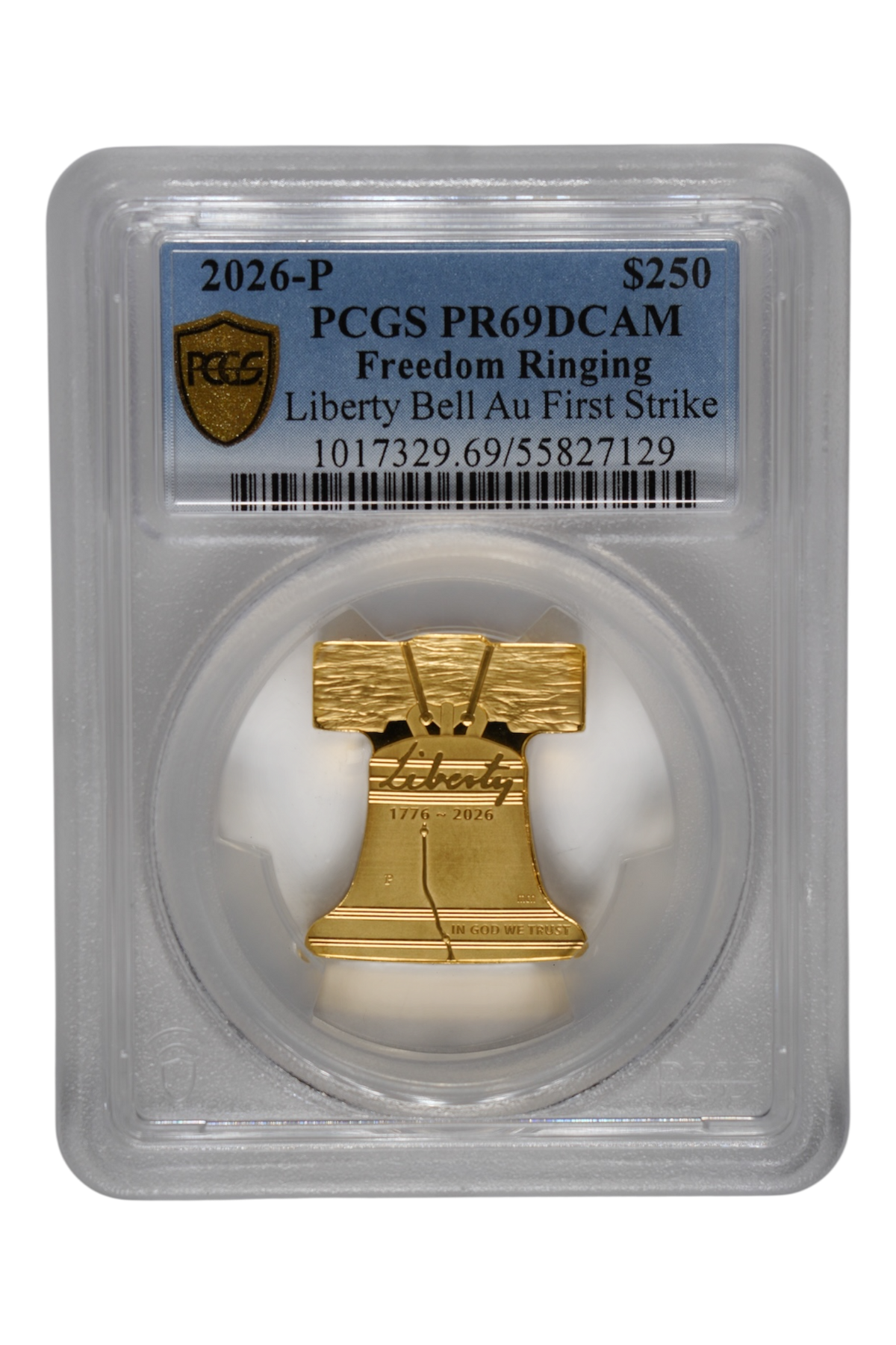 2026-P $250 Freedom Ringing Liberty Bell Gold PCGS PR69DCAM First Strike