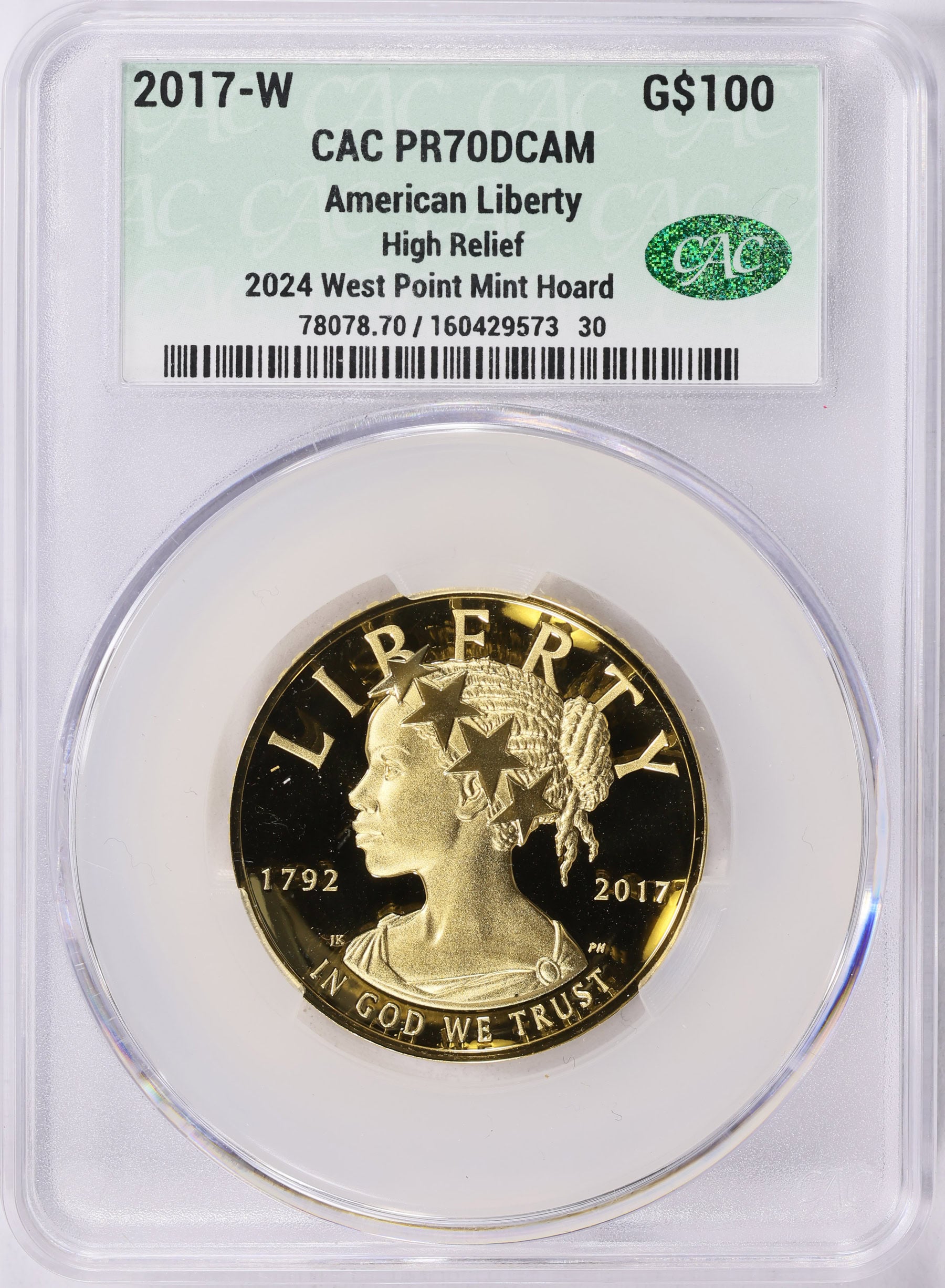 2017-W Gold $100 American Liberty High Relief 225th Anniversary U.S. Mint CACG Proof-70 DCAM (2024 West Point Mint Hoard)