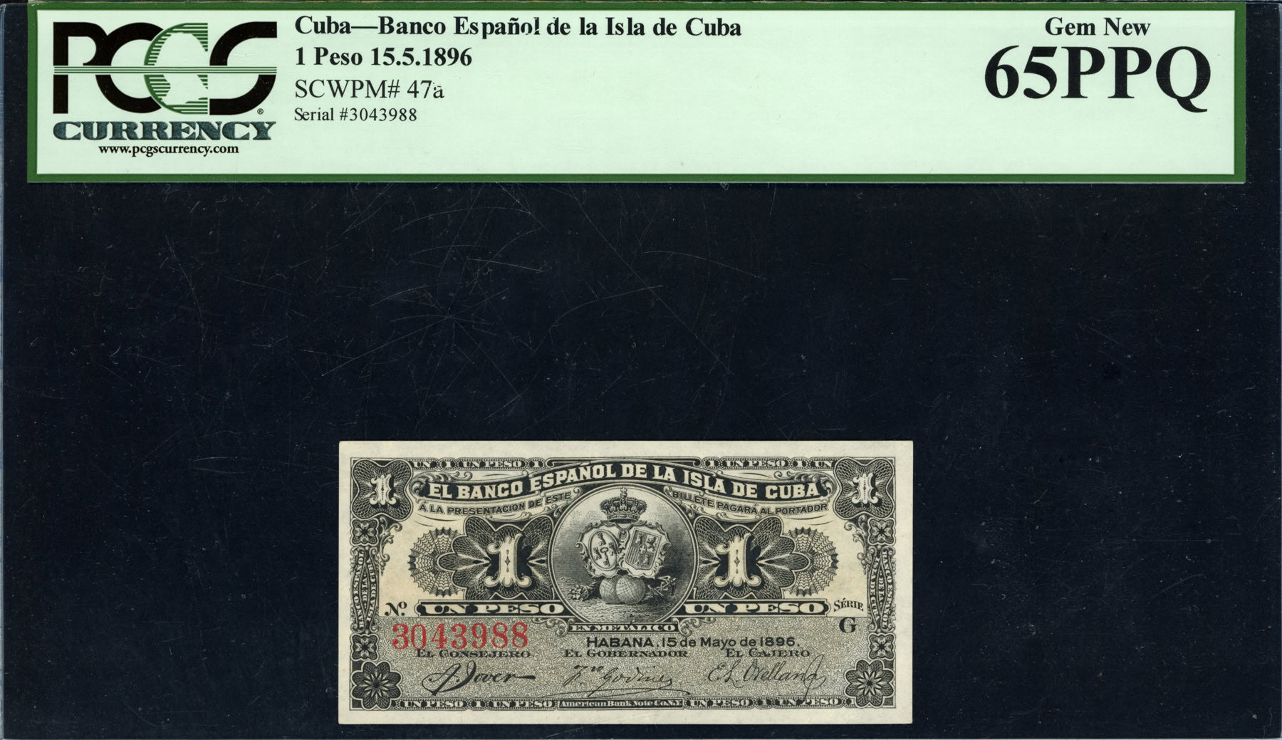 Cuba 1896 1 Peso Banco Espanol de la Isla de Cuba Note SCWPM-47a PCGS Currency Gem New 65 PPQ