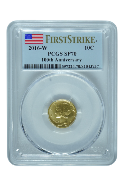 2016-W 0.1 oz Gold Mercury Dime 100th Anniversary PCGS SP 70 FS